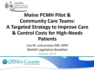 Maine Patient-Centered Medical Home Pilot & Community Care
