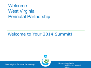 Insert your presentation title - West Virginia Perinatal Partnership