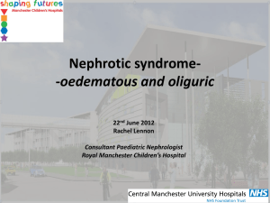 Nephrotic syndrome - oedematous and oliguric