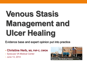 Venous Stasis Management and Ulcer Healing