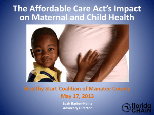 The Affordable Care Act`s Impact on Maternal and Child Health