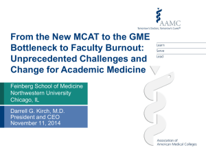 The GME Bottleneck Is Here! - Feinberg School of Medicine