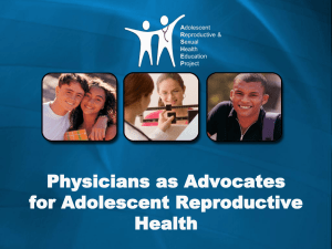 Physicians as Advocates for Adolescent Reproductive and Sexual