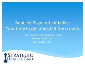 Medicare Bundled Payment Presentation