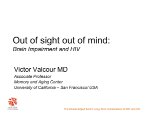 Out of sight out of mind: Brain impairment and HIV