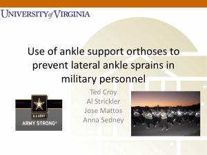 Use of ankle support orthoses to prevent lateral