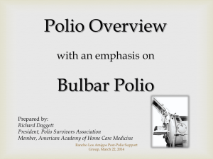 Bulbar Polio PowerPoint - Polio Survivors Association
