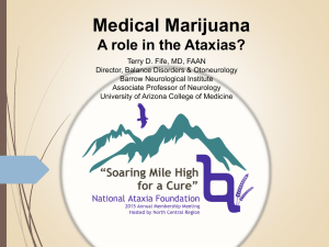 Medical Marijuana: A role in the Ataxias?