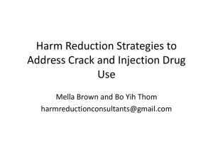 Harm Reduction Strategies to Address Crack and Injection Drug Use