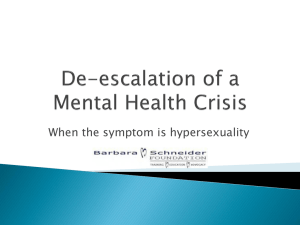 training de-escalation when the symptom is hyper sexuality