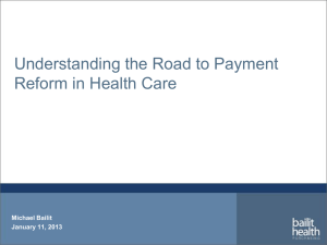 Understanding the Road to Payment Reform in Health Care