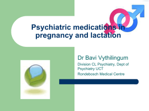 Psychiatric Medications in Pregnancy and Lactation