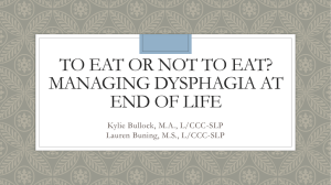 To Eat or Not to Eat? Managing Dysphagia at End of Life