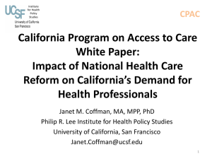 Impact of National Health Care Reform on California`s Demand for