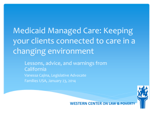 Medicaid Managed Care: How, why, and keeping