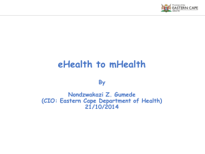 eHealth to mHealth - The Eastern Cape ICT Summit