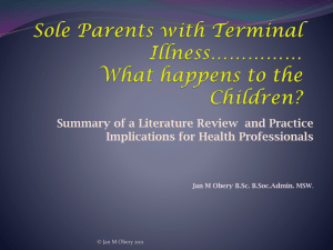 Sole Parents with Terminal Illness***** What happens to the