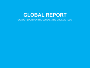 - UNAIDS Global Report (Full Presentation)
