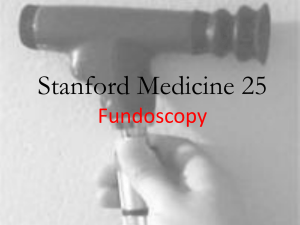 Stanford25. Fundoscopy