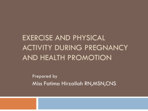 Exercise during pregnancy and health promotion - An