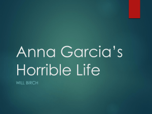 Anna Garcia*s Horrible Life