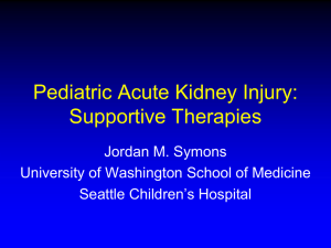 Current Approaches to Renal Supportive Therapy and AKI