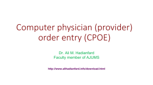 Computer physician (provider) order entry (CPOE)