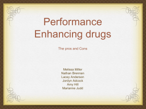 Performance Enhancing drugs The pros and Cons