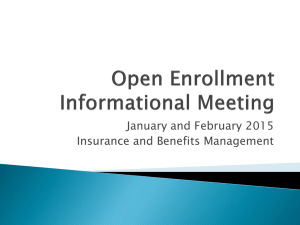 Open Enrollment Benefit Meeting Presentation