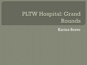 PLTW Hospital: Grand Rounds