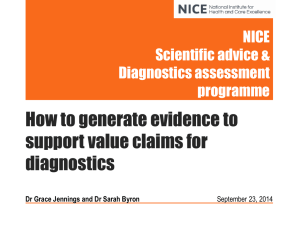 How to Generate Evidence to support value Claims for - NIHR-DEC