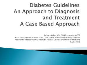 Diabetes Guidelines An Approach to Diagnosis and Treatment A