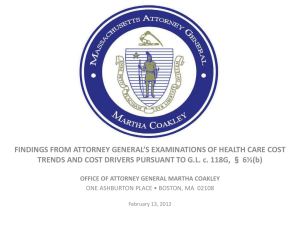 Findings from Attorney General`s Examination of Health Care Cost