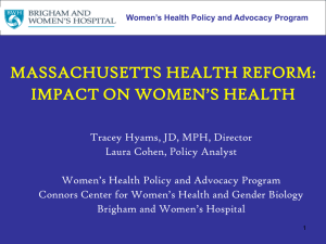 Massachusetts Health Reform: Impact on Women`s Health