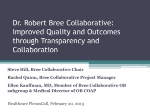 Dr. Robert Bree Collaborative: Improved Quality