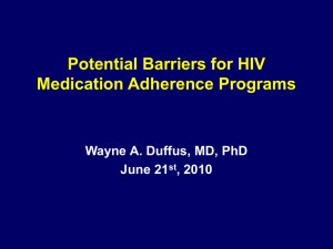 Funding Policy for HIV Medication Adherence Programs and