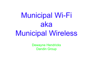 Municipal Wi-Fi aka Municipal Wireless