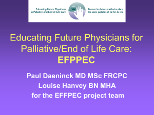 Educating Future Physicians for Palliative/End of Life Care: Project