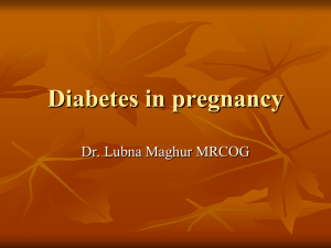 Diabetes in pregnancy