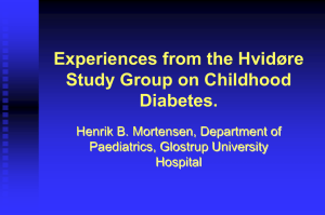 Experiences from the Hvidøre Study Group on Childhood Diabetes