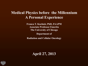 Medical Physics before the Millennium