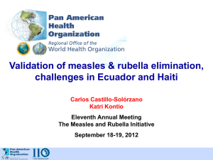 Validation of measles & rubella elimination, challenges in Ecuador
