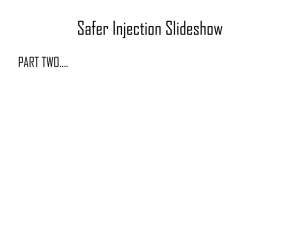 Shootin` with Care: Safer Injection – Part 2