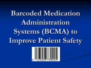 Bar Codes to Improve Patient Safety