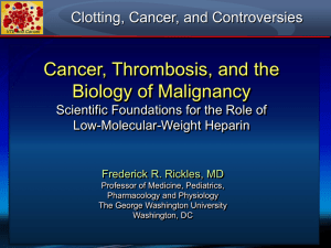 The Interface of Cancer, Thrombosis, and the Coagulation System