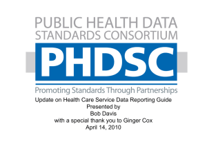 Presentation - Public Health Data Standards Consortium PHDSC