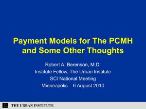 Payment Models for The PCMH and Some Other Thoughts