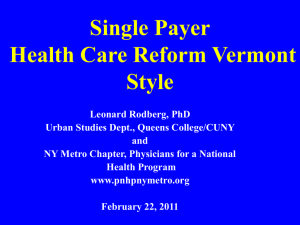 Single Payer Health Care Reform Vermont Style