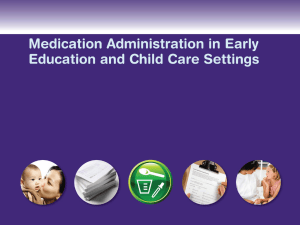 Medication Administration in Early Education and Child Care Settings