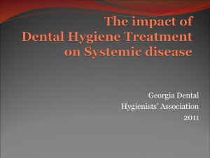 The impact of Dental hygiene treatment on systemic disease
